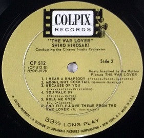 Shiro Hirosaki : The War Lover (Music Inspired By The Motion Picture) (LP, Album, Mono)