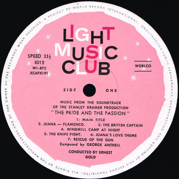 George Antheil : The Pride And The Passion (Music From The Original Soundtrack Of The Motion Picture) (LP, Album, Mono, Club)