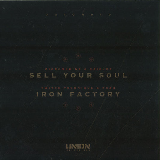 Micromakine & Sei2ure / Switch Technique & Cooh : Sell Your Soul / Iron Factory (12")