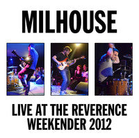 Milhouse (3) : Live At The Reverence Weekender 2012 (LP, Album, Cle)