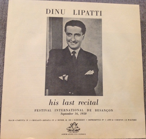 Dinu Lipatti : His Last Recital (Besancon Festival - September 16, 1950) (2xLP, Album, Mono, RE + Box, Mono, RE)