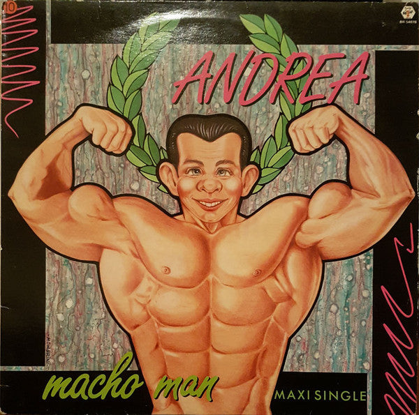 Andrea (4) : Macho Man (12", Maxi)