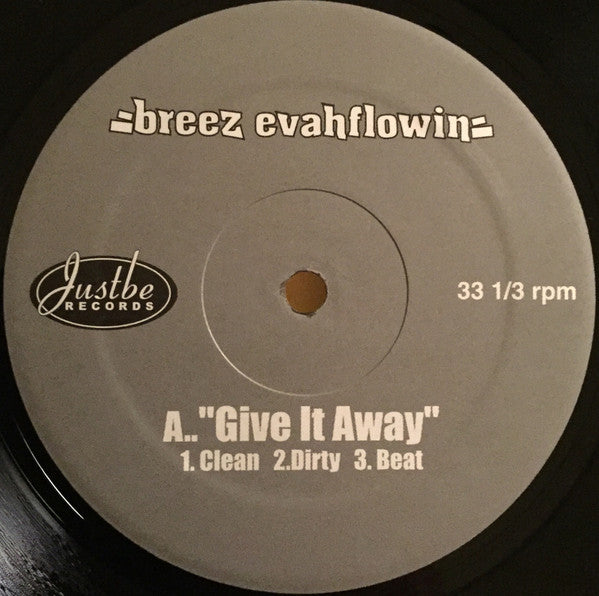 Breez Evahflowin' : Give It Away / Billy Goats Gruff (12")