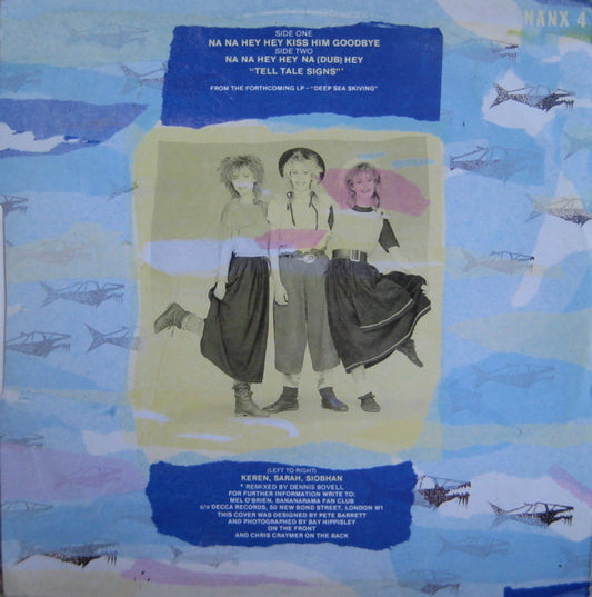 Bananarama : Na Na Hey Hey Kiss Him Goodbye (12", Single)