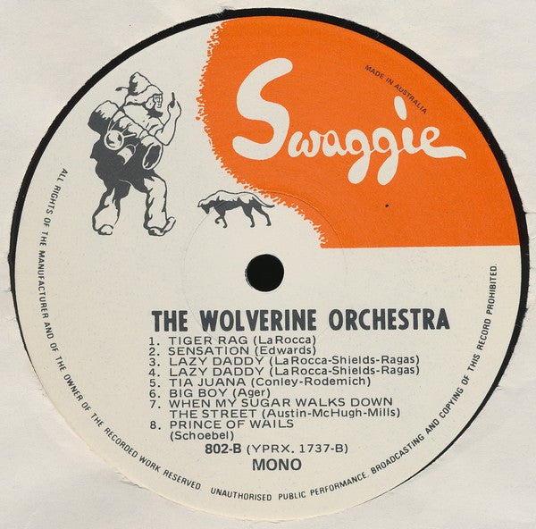 The Wolverine Orchestra : The Wolverine Orchestra 1924 With Bix Beiderbecke (LP, Comp, Mono)