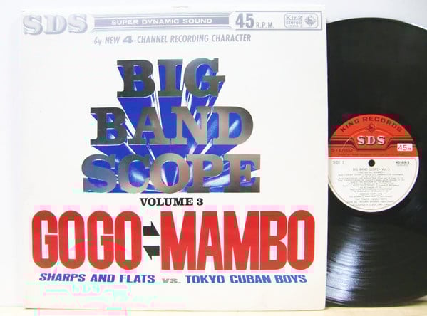 Nobuo Hara and His Sharps & Flats, The Tokyo Cuban Boys : Sharps and Flats VS. Tokyo Cuban Boys Big Band Scope Volume 3 GOGO VS MAMBO (LP, Album)