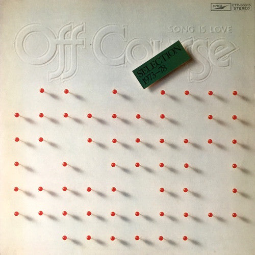 Off Course = オフコース* : Selection 1973-78 = セレクション1973-78 (LP, Comp)