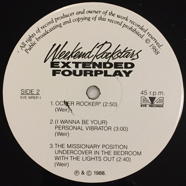Weekend Rockstars : Extended Fourplay (12", Maxi)