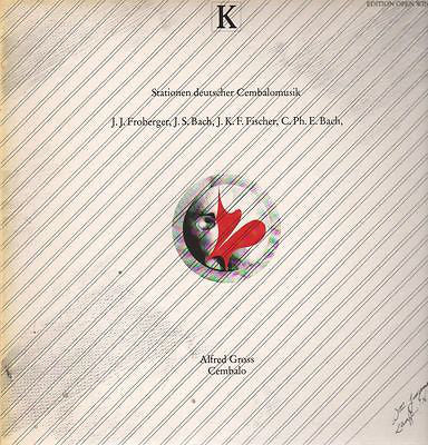 Alfred Gross, Johann Jakob Froberger, Johann Sebastian Bach, Johann Caspar Ferdinand Fischer, Carl Philipp Emanuel Bach : Stationen Deutscher Cembalomusik (LP, Album)
