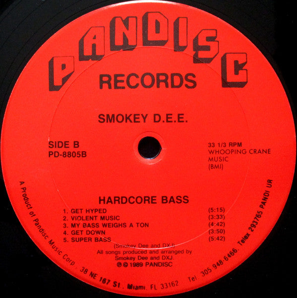 Smokey Dee & DXJ Featuring Super J.B. : Hardcore Bass (LP, Album)