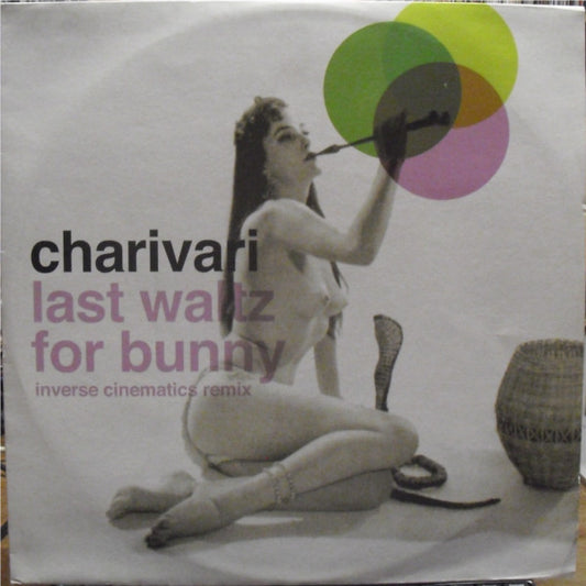Charivari : Last Waltz For Bunny (12")
