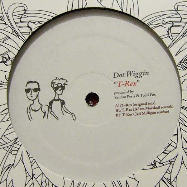 Dot Wiggin : T-Rex (12")