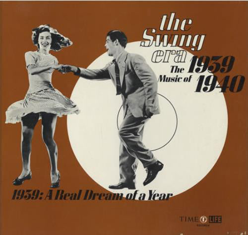 Various : The Swing Era The Music Of 1939 1940, 1939: A Real Dream Of A Year (3xLP, Comp)