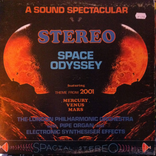 London Philharmonic Orchestra : A Sound Spectacular Stereo Space Odyssey (LP)