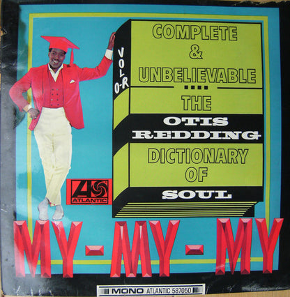 Otis Redding : The Otis Redding Dictionary Of Soul - Complete & Unbelievable (LP, Album, Mono)