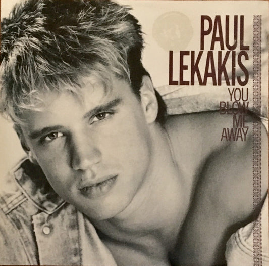 Paul Lekakis : You Blow Me Away (12", Single)