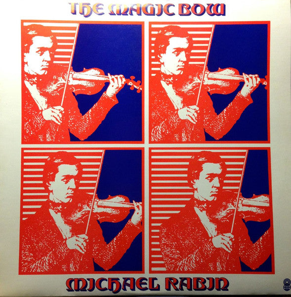 Michael Rabin : The Magic Bow (LP, Album, Club, RE)