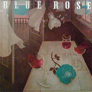 Blue Rose : Blue Rose (LP, Album)