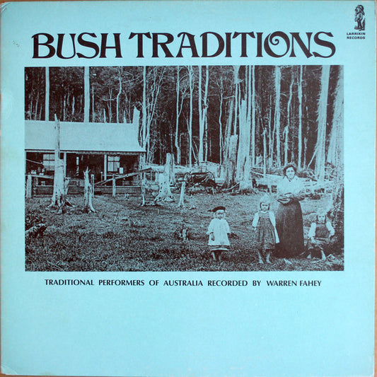 Various : Bush Traditions (Traditional Performers Of Australia) (LP, Album, Gat)