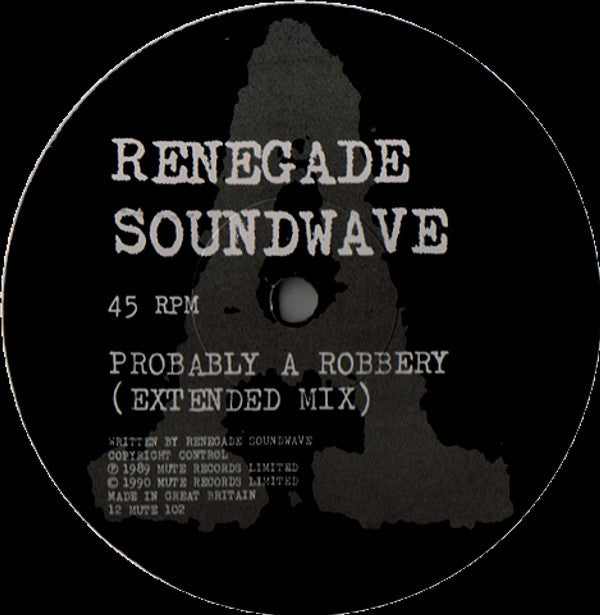 Renegade Soundwave : Probably A Robbery... (12", Single)