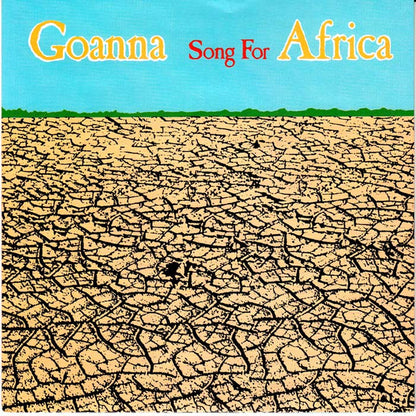 Goanna : Song For Africa (7", Single)