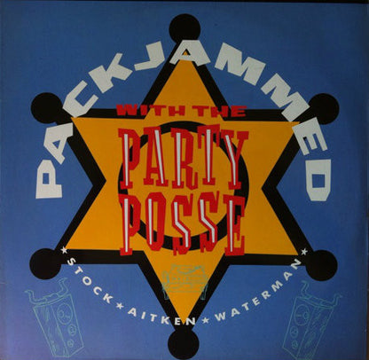 Stock, Aitken & Waterman : Packjammed (With The Party Posse) (12")