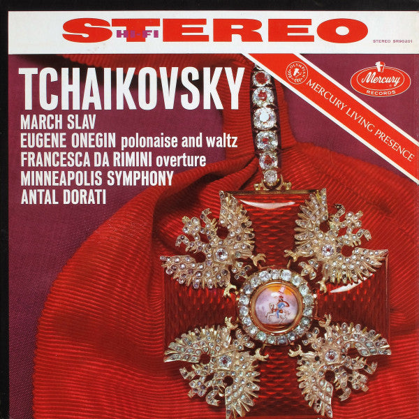 Pyotr Ilyich Tchaikovsky, Minneapolis Symphony Orchestra, Antal Dorati : March Slav / Eugene Onegin Polonaise And Waltz / Francesca Da Rimini Overture (LP)