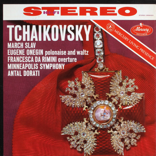 Pyotr Ilyich Tchaikovsky, Minneapolis Symphony Orchestra, Antal Dorati : March Slav / Eugene Onegin Polonaise And Waltz / Francesca Da Rimini Overture (LP)