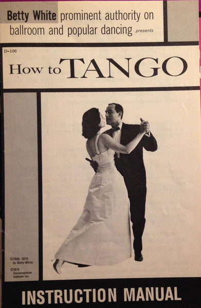 Betty White (2) : How To Tango (LP, Album, RE)