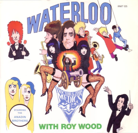 Doctor & The Medics With Roy Wood : Waterloo (12", Single)