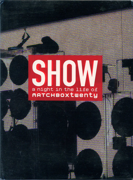 Matchbox Twenty : Show (A Night In The Life Of Matchbox Twenty) (DVD + DVD)