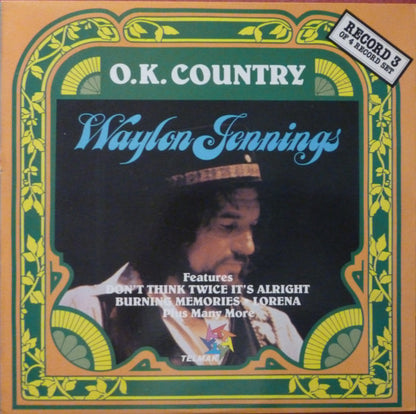 Willie Nelson, Johnny Cash, Waylon Jennings & Dolly Parton : O.K. Country (4xLP, Comp)