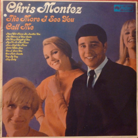 Chris Montez : The More I See You (LP, Album, Mono)