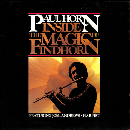 Paul Horn : Inside The Magic Of Findhorn (LP, Album)