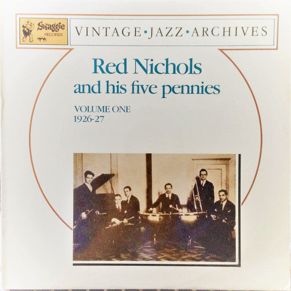 Red Nichols And His Five Pennies : Red Nichols And His Five Pennies Volume One 1926-1927 (LP, Comp, Mono)