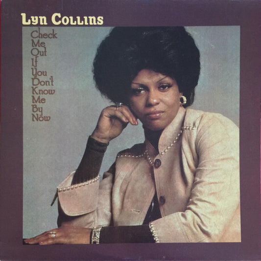 Lyn Collins : Check Me Out If You Don't Know Me By Now (LP, Album, RE)