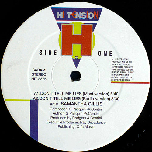 Samantha Gillis* : Don't Tell Me Lies / Here Comes The Night (12")