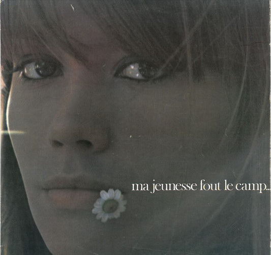 Françoise Hardy : Ma Jeunesse Fout Le Camp... (LP, Album)