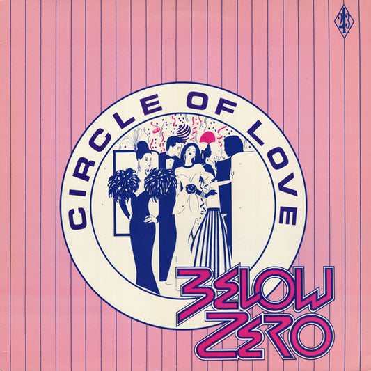 Below Zero : Circle Of Love (12")