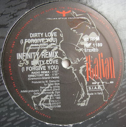 Infinity (4) : Dirty Love (I Forgive You) (Remix) (12")