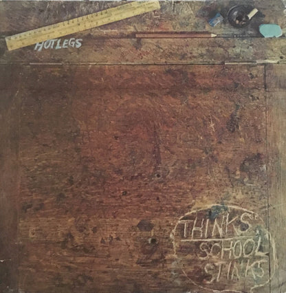 Hotlegs : Thinks School Stinks (LP, Album)