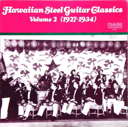 Various : Hawaiian Steel Guitar Classics - Volume 2 (1927-1934) (LP, Comp)