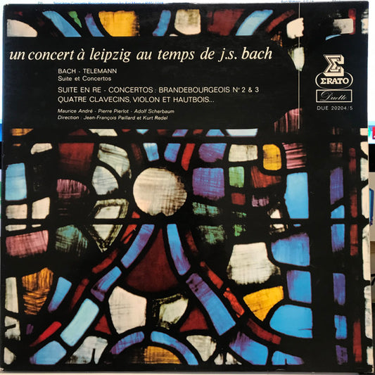 Johann Sebastian Bach, Georg Philipp Telemann, Maurice André, Pierre Pierlot, Adolf Scherbaum, Jean-François Paillard, Kurt Redel : Un Concert A Leipzig Au Temps De J.S. Bach (2xLP, Comp, Gat)