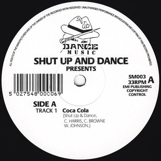 Shut Up & Dance : Coca Cola (Remix) / Bastards (12", S/Sided)