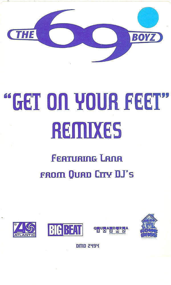 The 69 Boyz* Featuring Lana (11) : Get On Your Feet (Remixes) (12", Promo)