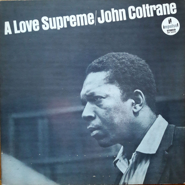 John Coltrane : A Love Supreme (LP, Album, RE, Gat)