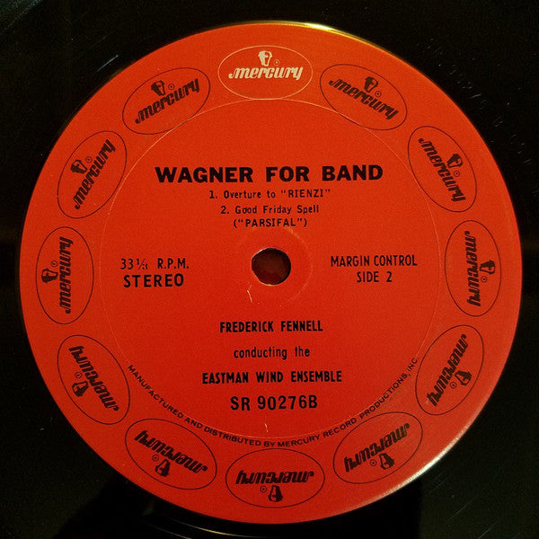 Richard Wagner, Frederick Fennell, Eastman Wind Ensemble : Wagner For Band (LP, Album)