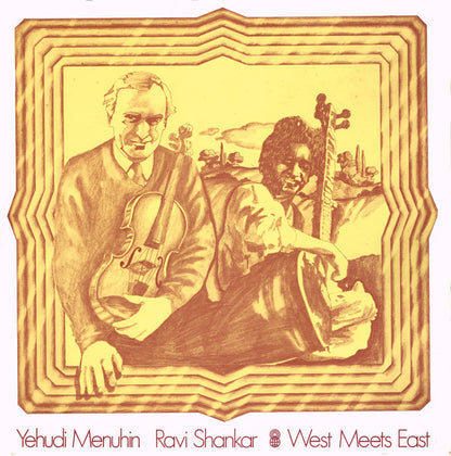Yehudi Menuhin & Ravi Shankar : West Meets East (LP, Album, Club)