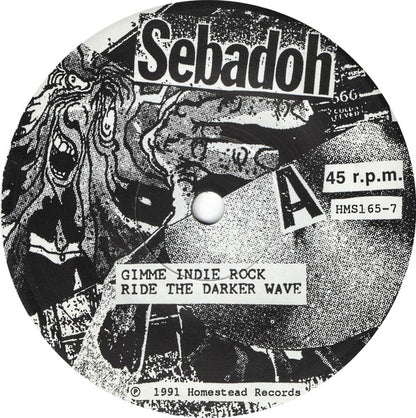 Sebadoh : Gimme Indie Rock! (7", EP)
