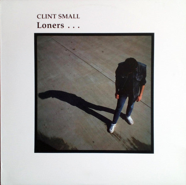 Clint Small : Loners (12", MiniAlbum)